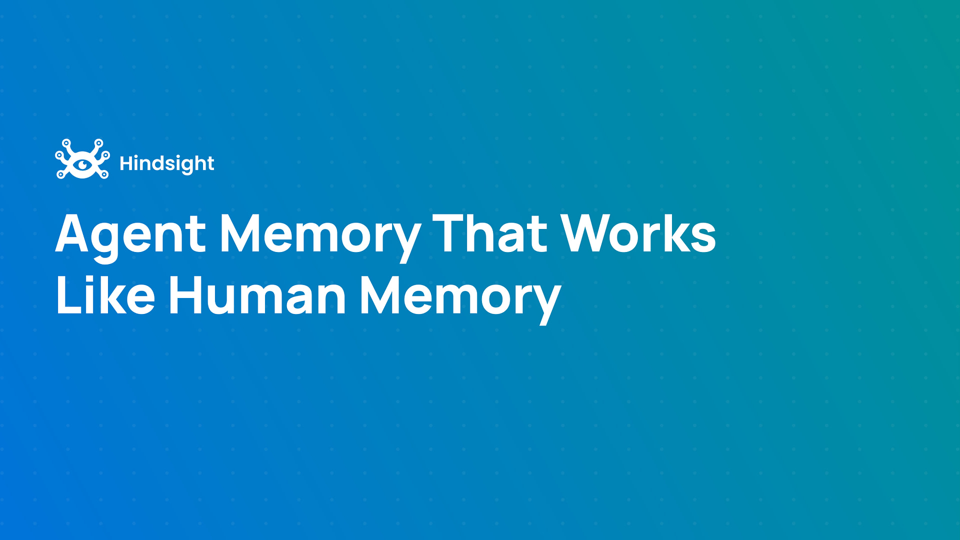 Hindsight — open-source память для AI-агентов, которая учится как человеческий мозг, а не как тупой поиск по векторам